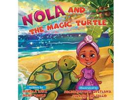 Livro Nola and the Magic Turtle de Mikala Jones Hari Jones Mike Jones (Inglês)
