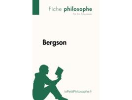 Livro Bergson Fiche philosophe Comprendre La Philosophie Avec LepetitphilosopheFr French Edition de Eric Fourcassier (Francês)
