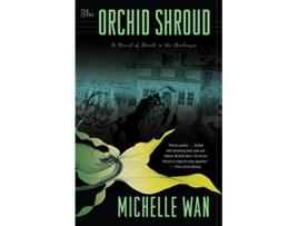 Livro Orchid Shroud de Michelle Wan (Inglês)