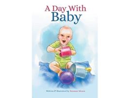 Livro A Day With Baby de Suzanne Moxon (Inglês)