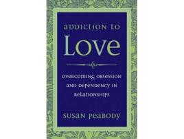 Livro Addiction to Love de Susan Peabody (Inglês)