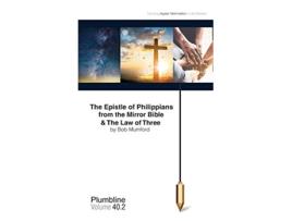 Livro The Epistle of Philippians The Law of Three de Bob Mumford Francois Du Toit (Inglês)