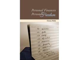 Livro Personal Finances Personal Freedom de Chanty Webb (Inglês)
