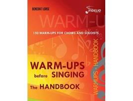 Livro Warmups before singing The Handbook de Benedikt Lorse (Inglês)