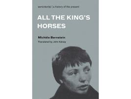 Livro All the Kings Horses de Michele Bernstein (Inglês)