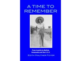 Livro A TIME TO REMEMBER de Edith Foyer (Inglês)