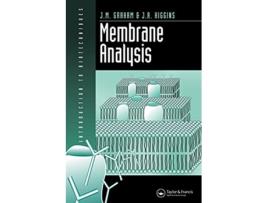 Livro Membrane Analysis Introduction to Biotechniques de Dr John Graham Joan Higgins (Inglês)