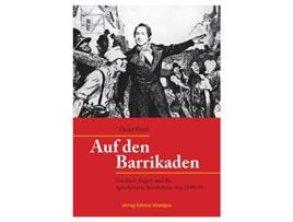 Livro Auf den Barrikaden Friedrich Engels und die gescheiterte Revolution von 184849 German Edition de Detlef Vonde (Alemão)