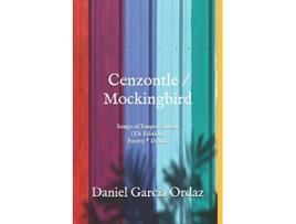 Livro CenzontleMockingbird YA Edition Songs of Empowerment Poetry Drama de Daniel García Ordaz (Inglês)
