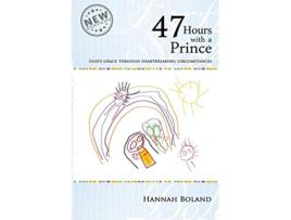 Livro 47 Hours with a Prince de Hannah Boland (Inglês)