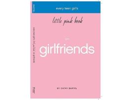 Livro Every Teen Girls Little Pink Book on Girlfriends de Cathy Bartel (Inglês)
