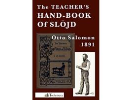 Livro The Teachers HandBook of Slojd de Otto Salomon (Inglês)