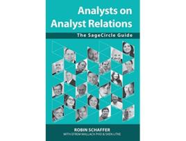 Livro Analysts on Analyst Relations The SageCircle Guide de Robin Schaffer (Inglês)