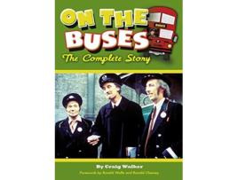 Livro On The Buses The Complete Story de Craig Walker (Inglês)