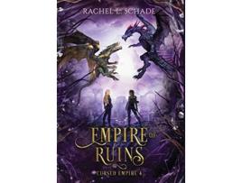 Livro Empire of Ruins de Rachel L Schade (Inglês)