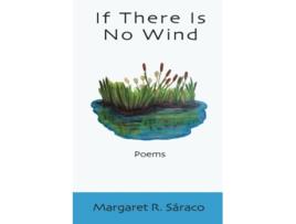 Livro If There Is No Wind de Margaret R Sáraco (Inglês)
