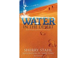 Livro Water in the Desert 40 Devotions to Hydrate Your Spirit de Sherry Stahl (Inglês)
