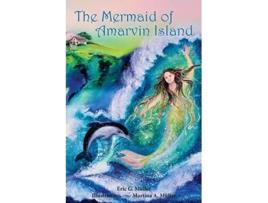 Livro The Mermaid of Amarvin Island de Eric G Müller (Inglês)