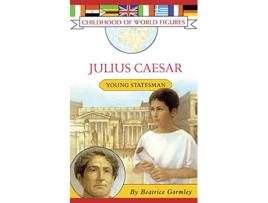 Livro Julius Caesar Young Statesman Childhood of World Figures de Beatrice Gormley (Inglês)