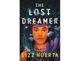 Livro Lost Dreamer de Lizz Huerta (Inglês)