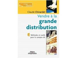 Livro Vendre à la grande distribution Méthodes et outils pour le compteclé French Edition de Claude Chinardet (Francês)