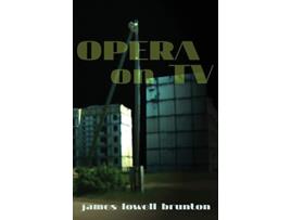Livro Opera on TV de James Lowell Brunton (Inglês)