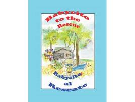 Livro Babycito to the rescue Babycito al rescate de Story by Jimmy Sanchez Art by Sanchez (Inglês)