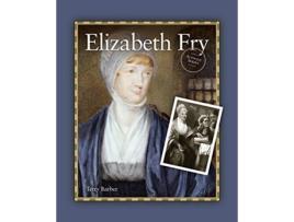 Livro Elizabeth Fry Activist Series de Terry Barber (Inglês)