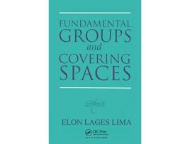 Livro Fundamental Groups and Covering Spaces de Elon Lages Lima (Inglês)