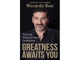 Livro Greatness Awaits You The Five Pillars of Real Leadership de Riccardo Bosi (Inglês)