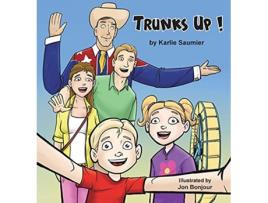Livro Trunks Up The Adventures of Hazel and Henry de Karlie Saumier (Inglês)