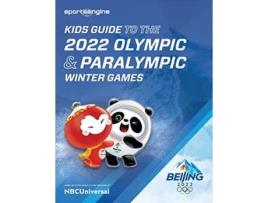 Livro Kids Guide to the Olympics Paralympics 2022 Winter Games de Robert S Bedeaux (Inglês)