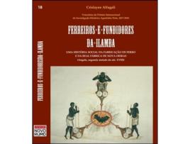 Livro Ferreiros e Fundidores da Ilamba de Crislayne Alfagali .