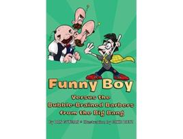 Livro Funny Boy Versus the BubbleBrained Barbers from the Big Bang de Dan Gutman (Inglês)
