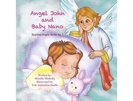 Livro Angel John and Baby Nano Guardian Angels de Mireille Mishriky (Inglês)