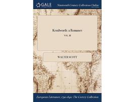 Livro Kenilworth a Romance VOL III de Sir Walter Scott (Inglês)
