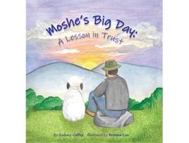 Livro Moshes Big Day A Lesson in Trust de Sydney Coffey (Inglês)