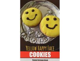 Livro Yellow Happy Face Cookies de Tatyana Surenyan-Krech (Inglês)