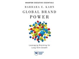 Livro Global Brand Power de Barbara E Kahn (Inglês)