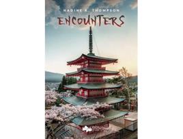 Livro Encounters de Nadine K Thompson (Inglês)