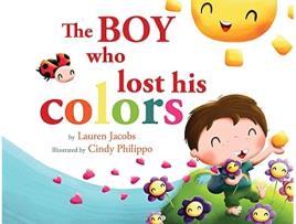 Livro The Boy who lost his colors de Lauren Jacobs (Inglês)