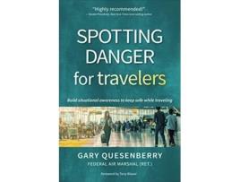 Livro Spotting Danger for Travelers de Gary Dean Quesenberry (Inglês - Capa Dura)