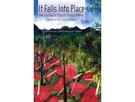 Livro It Falls Into Place The Short Stories of Phyllis Shand Allfrey de Phyllis Shand Allfrey (Inglês)