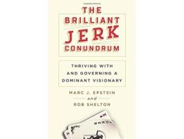 Livro The Brilliant Jerk Conundrum Thriving with and Governing a Dominant Visionary de Marc J Epstein Rob Shelton (Inglês)