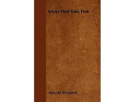 Livro Tricks That Take Fish de Harold F Blaisdell (Inglês)