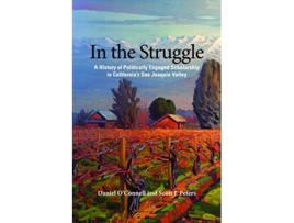 Livro In the Struggle de Daniel J O'Connell e Scott J Peters (Inglês - Capa Dura)
