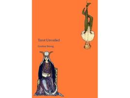 Livro Tarot Unveiled de Gordon Strong (Inglês)