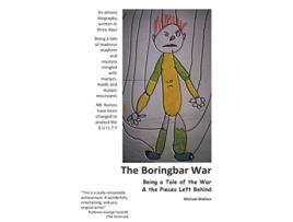 Livro The Boringbar War de Michael J Wallace (Inglês)