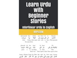 Livro Learn Urdu with Beginner Stories Interlinear Urdu to English de Kees Van Den End e Bermuda Word Hyplern (Inglês)