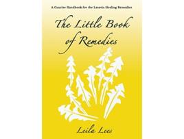Livro The Little Book of Remedies A Concise Handbook for the Lasavia Healing Remedies de Leila Lees (Inglês)